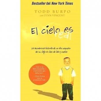Heaven is for Real: The Amazing Story of a Little Boy's Journey to Heaven and Back by Todd Burpo