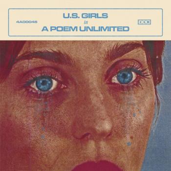In A Poem Unlimited - U.S.GIRLS