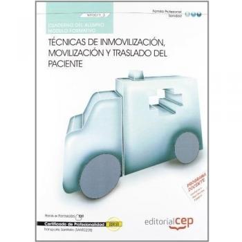 Cuaderno del Alumno. Técnicas de inmovilización, movilización y traslado del paciente