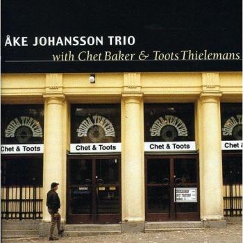 With Chet Baker & Toots Thielemans