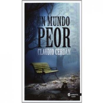 Un Mundo Peor - Cerdán Reina, Claudio
