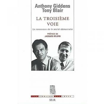 La Tercera Vía: El Renacer de la Social-Democracia - Anthony Giddens y Tony Blair