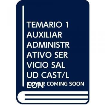 Temario 1 Auxiliar Administrativo del Servicio de Salud de Castilla y León