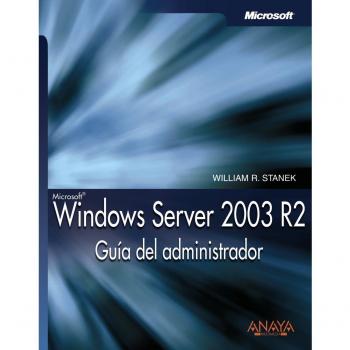 Windows Server 2003 R2. Guía del administrador
