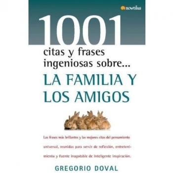 La familia y los amigos