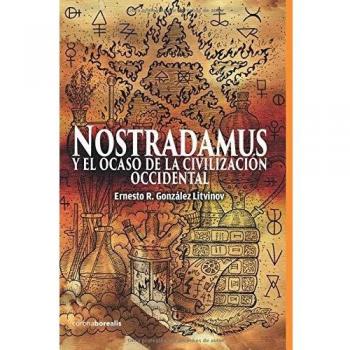 Nostradamus: El ocaso de la civilización occidental