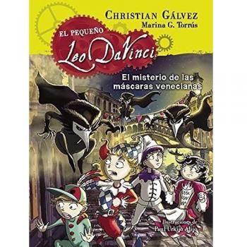 El misterio de las máscaras venecianas - Galvez,christian/g. Torrus,marina