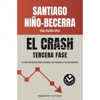 El crash. Tercera fase