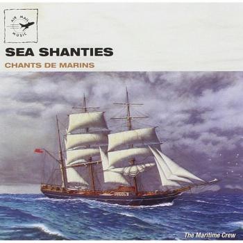 Sea Shanties - The Maritime Crew
