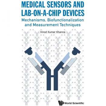 Medical Sensors And Lab-on-a-chip Devices: Mechanisms, Biofunctionalization And Measurement Techniques