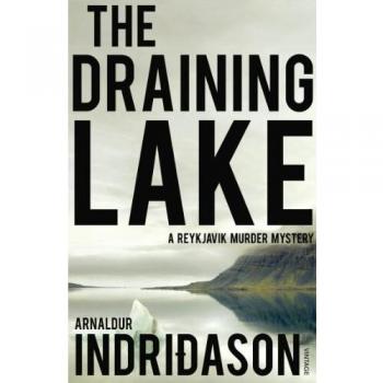 El Lago Drenante (Misterios de Reykjavik 4) - Libro en tapa blanda de Arnaldur Indridason