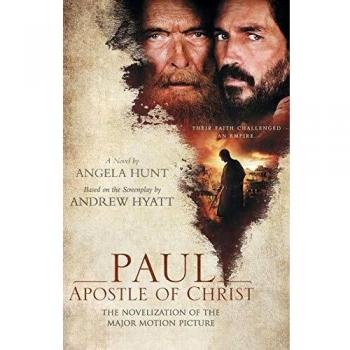 Paul, Apostle of Christ: The Novelization of the Major Motion Picture