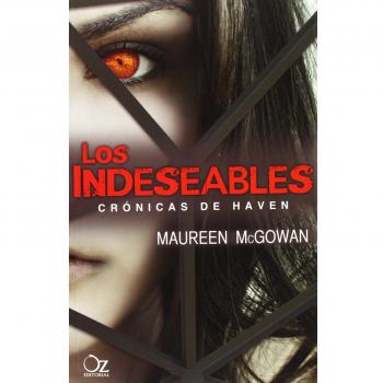 Los indeseables: Crónicas de Haven - Maureen Mcgowan