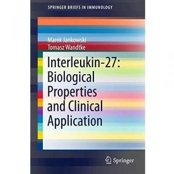 Interleukin-27: Biological Properties and Clinical Application
