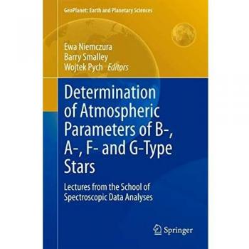 Determination of Atmospheric Parameters of B-, A-, F- and G-Type Stars: Lectures from the School of Spectroscopic Data Analyses