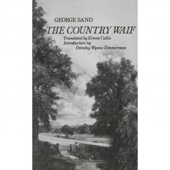 The Country Waif: A Romantic Novel by George Sand
