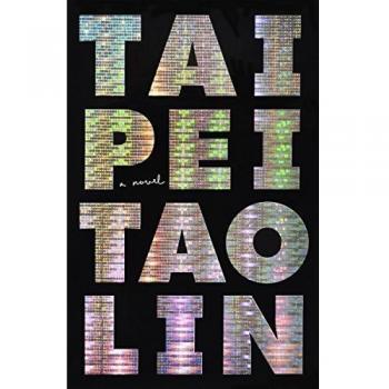 Taipei: A Contemporary Vintage Novel by Tao Lin