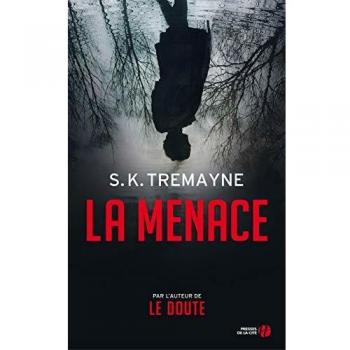 La Amenaza - S.K. Tremayne (Novela de Suspenso)