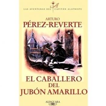 El Caballero Del Jubon Amarillo