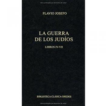 Guerra de los judios libros iv-vii