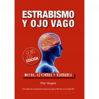Estrabismo Y Ojo Vago - Mitos, Leyendas Y Verdades
