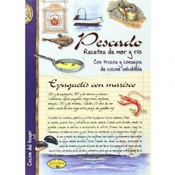 Pescado. Recetas de mar y río