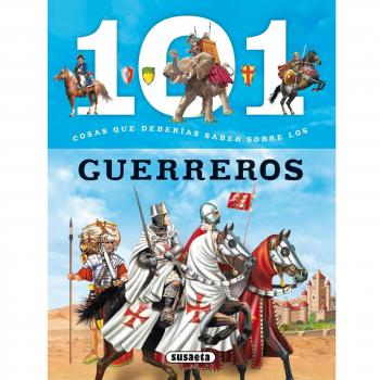 101 Cosas que deberías saber sobre los guerreros