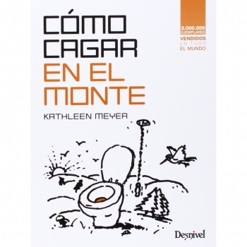 Cómo cagar en el monte - Katheen Meyer
