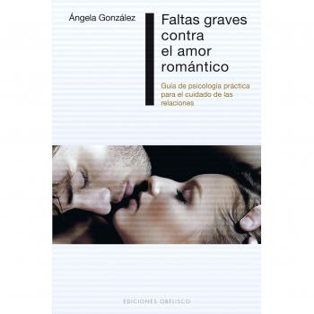 Faltas Graves Contra El Amor Romántico