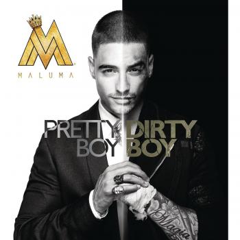 Pretty Boy, Dirty Boy - Maluma