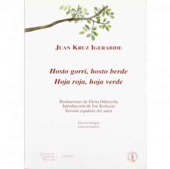 Hosto Gorri, Hosto Berde = Hoja Roja, Hoja Verde