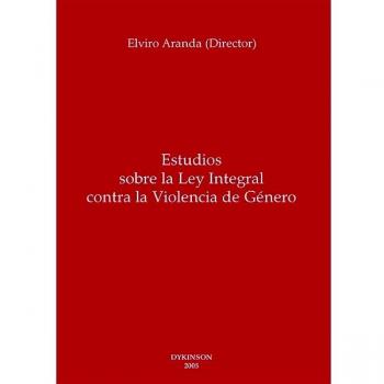 Estudios Sobre La Ley Integral Contra La Violencia De Género