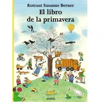 El libro de la primavera primeros lectores 15 anos los libros de las estaciones