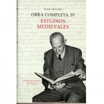 Obra completa IV. Estudios Medievales