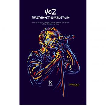 VOZ:TRASTORNOS Y REHABILITACION -3 EDICIÓN