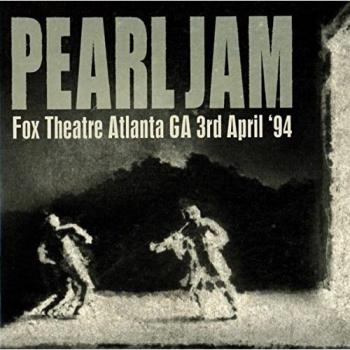 Fox Theatre Atlanta, GA 3rd April 94 - Pearl Jam
