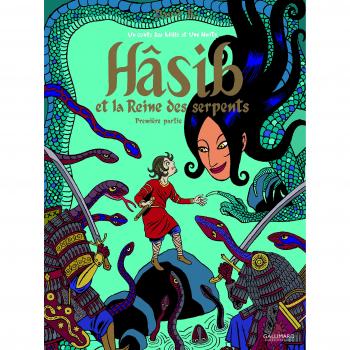 Hâsib y la Reina de las Serpientes: Un Cuento de las Mil y Una Noches - Tomo 1