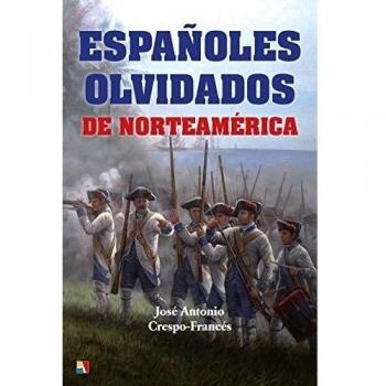 Españoles olvidados de Norteamérica