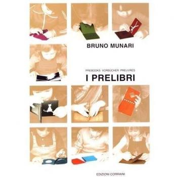 I Prelibri: Prebooks, vorbücher, prélivres (Opera Munari) - Producto: Libro de prelectura, características: diseñado para estimular la curiosidad y el interés por la lectura en niños pequeños, incluye ilustraciones