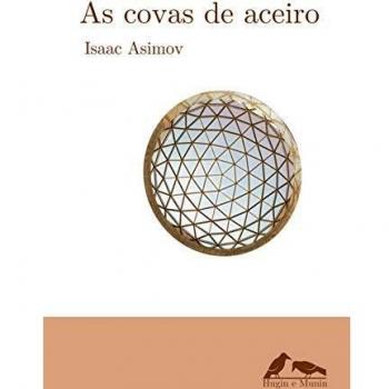 As covas de aceiro