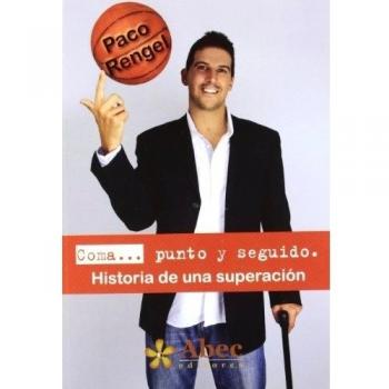 COMA...PUNTO Y SEGUIDO HISTORIA DE UNA SUPERACION NE.