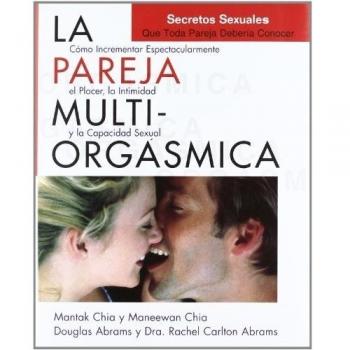 Pareja multiorgasmica, la