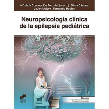 Neuropsicología clínica de la epilepsia pediátrica