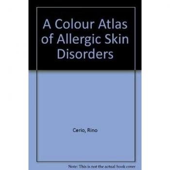 A Colour Atlas of Allergic Skin Disorders