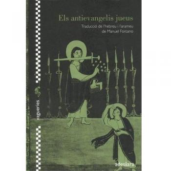 Els antievangelis jueus: 18