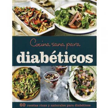 Cocina Sana Para Diabeticos