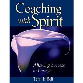 Coaching with Spirit: Allowing Success to Emerge