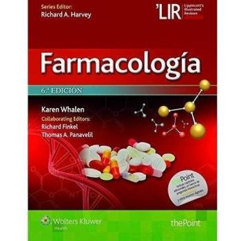 Farmacología 6ª Edición LIR: LIR. Lippincott Illustrated Reviews