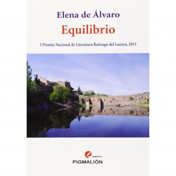 Equilibrio. I Premio Nacional De Literatura Buitrago Del Lozoya,2015