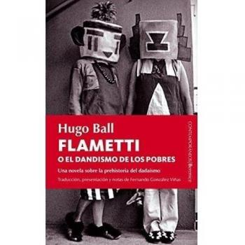 Flametti O El Dandísmo De Los Pobres